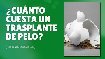 ¿Cuánto cuesta un trasplante de pelo? Guía práctica para entender los precios