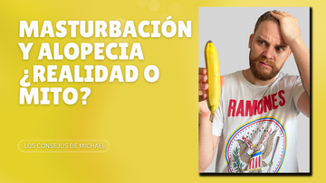 La masturbación provoca caída del cabello. ¿Mito o realidad?