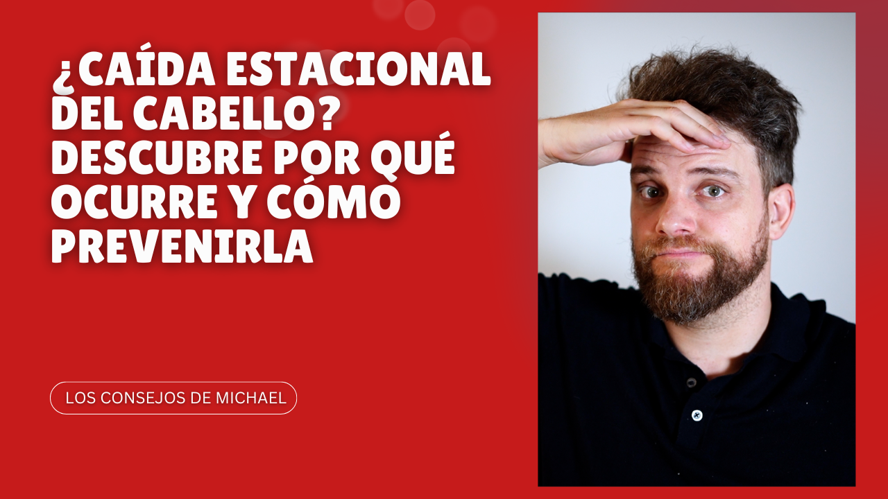 ¿Caída estacional del cabello? Descubre por qué ocurre y cómo prevenirla