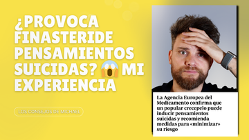 ¿Provoca FINASTERIDE Pensamientos Suicidas? 😱 Mi experiencia tras 17 años usándolo y consejos