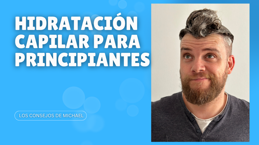 Hidratación capilar para principiantes