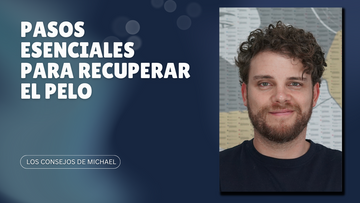 Pasos clave para recuperar tu cabello: guía práctica para frenar la caída - Los Consejos de Michael