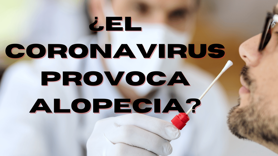 ¿El coronavirus provoca caída de pelo? - Los Consejos de Michael